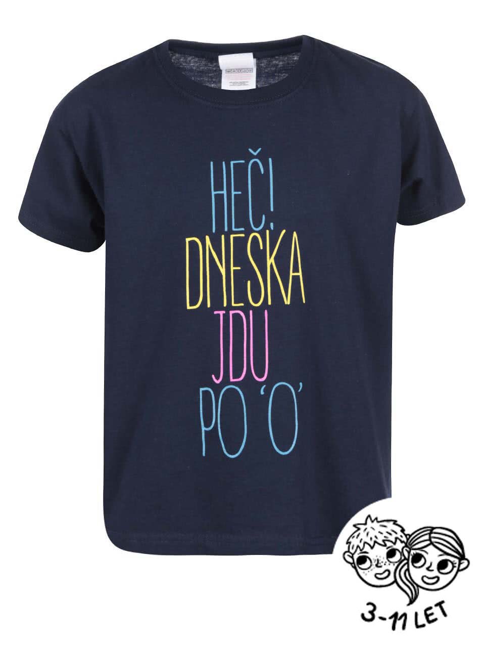 Modré dětské tričko ZOOT Kids Heč, dneska jdu po O