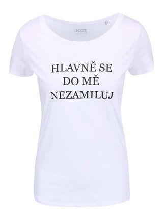 Bílé dámské tričko ZOOT Originál Hlavně se do mě nezamiluj